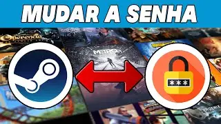 Como Mudar a Senha da Steam Pelo PC