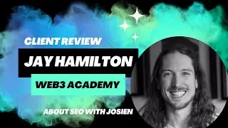 Jay Hamilton about SEO services of Josien Nation