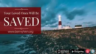 Your Loved Ones Will Be Saved