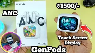 Genpods ANC TWS Earbuds with Touch screen display