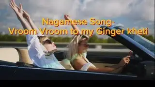 Vroom vroom Aduwa kheti jabo #nagamese song #sapuh music 