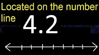 Located 4.2 on the number line 4,2 . Locating decimal numbers . represented