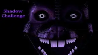 SHADOW CHALLENGE | FIVE NIGHTS AT CANDY'S 3 | 3 ESTRELLAS | 3 STARS | FNAF FAN GAME 2017 |