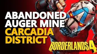 Abandoned Auger Mine Carcadia District Borderlands 4