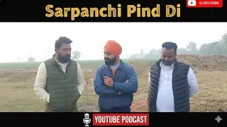 ਸਰਪੰਚੀ ਪਿੰਡ ਰੁੜਕੀ ਦੀ ਦਾ  ਹੁਣ ਤੱਕ ਦਾ ਰਿਪੋਰਟ ਕਾਰਡ #podcast #sarpanch #village 