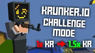 KRUNKER.IO CHALLENGE MODE! (EXTRA KR!)