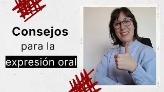 7 consejos para la expresión oral