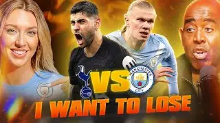 'I Want Frank GONE & City To Win The League!' Abbi On Tottenham v City