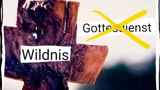 Kirche der Wildnis: don&rsquo;t call it Gottesdienst