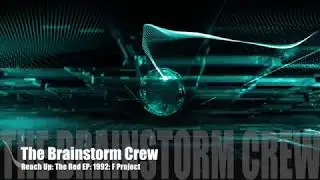 The Brainstorm Crew: Reach Up: The Red EP: F Project: 1992
