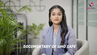 WHO SAFE | A Documentary on Safety, Courage & a Fearless Tomorrow