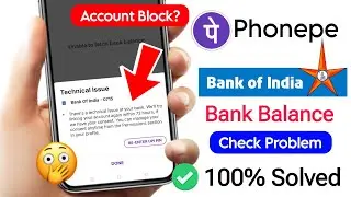 Phonepe Technical Issue Bank Of India Problem Solved | Phonepe Balance Check Nahi Ho Raha Hai