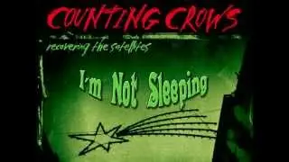 Counting Crows - I'm Not Sleeping
