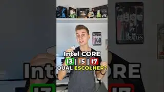 Intel Core i3, i5 ou i7? Qual escolher?