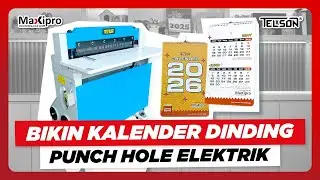 Tutorial Bikin Kalender Dinding dengan Mesin Andalan, Mesin Punch Hole Elektrik - maxipro.co.id