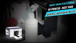 Smart 3040H Star V Hybrid UV Printer - Meet Your Diverse lndividual Needs