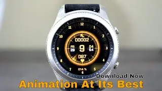 Best Gear S3 Animated Digital Watch Face  *Free Watch Face Alert*