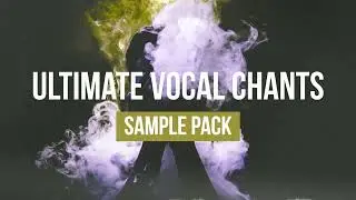 ULTIMATE VOCAL CHANTS & SHOUTS V2