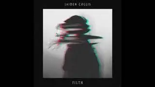 Jaiden Collis - Filth. [Dark House]