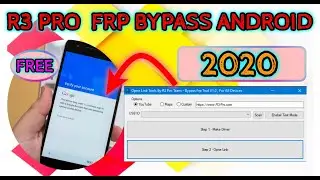 R3 PRO tool Bypass FRP tool all android device 2020 أداة تخطي حساب جوجل اكونت مجانا