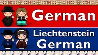 GERMANIC: STANDARD GERMAN & LIECHTENSTEIN GERMAN (HIGH ALEMANNIC)