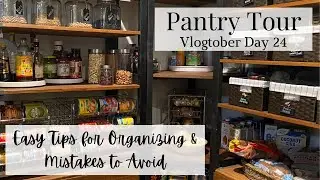 Pantry Tour - How to Organize Your Pantry - Tips & Ideas - Vlogtober Day 24