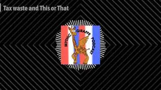 Tax waste and This or That | Mythic Giraffe Podcast 92