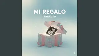 Mi Regalo