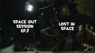 Space Out Session EP.2 