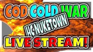 COD COLD WAR- HC NUKETOWN AND SPICY NOODLES LIVE STREAM! 06/16/2022