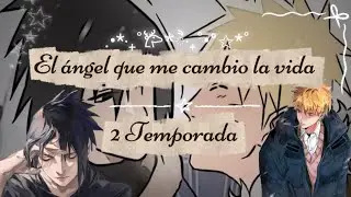 🪽El ángel que me cambio la vida🪽 Temporada 2 Capitulo 19
