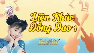 Liên Khúc Đồng Dao 1 ♫ Xuân Mai ♫ Official MV