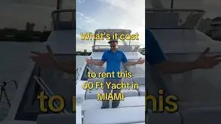 What does it cost to rent a 60 foot yacht in Miami? Go to bigboatrentals.com