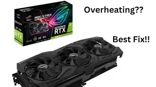 My computer kept crashing - How to fix an overheating 2080ti!!