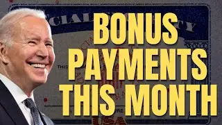Social Security BONUS PAYMENTS This Month! | Social Security, SSI, SSDI Payment Schedule