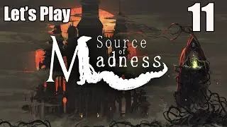 Source of Madness - Let's Play Part 11: Fire Synergy