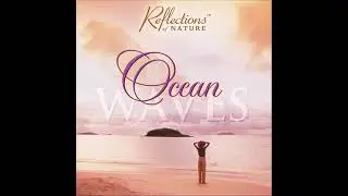 Reflections of Nature - Ocean Waves