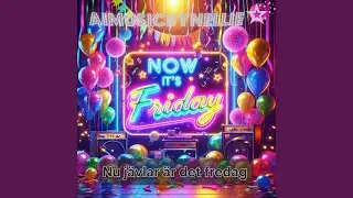Nu j&auml;vlar &auml;r det fredag (Tiktok Version)