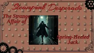 The Strange Affair of Spring Heeled Jack