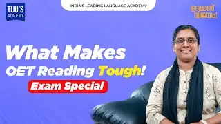 What Makes OET Reading Tough? Expert Answers Inside!