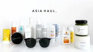 Asia Haul & First Impressions | 2019