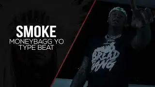 Moneybagg Yo x NBA Youngboy Type Beat - Smoke (Prod by Balik)