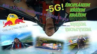 #05 - Vzhůru nohama s Flying Bulls