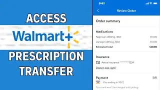 How to Use Walmart&rsquo;s Prescription Transfer Service 2024
