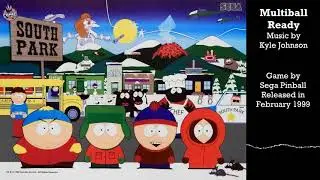 Multiball Ready - South Park (pinball music)