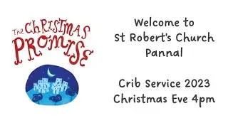 Crib Service - Christmas Eve 2025 4pm