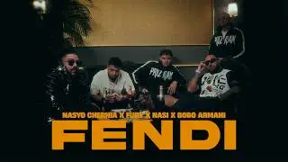 NASYO CHERNIA X FURY X N.A.S.I. X BOBO ARMANI - FENDI [OFFICIAL 2026 VIDEO]
