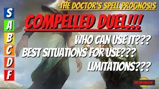 How Useful is the Spell Compelled Duel? When To Use? and Who Can Use It? in Dungeons and Dragons 5E
