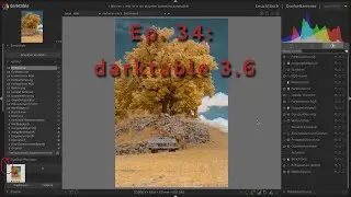 [DE] Ep. 34: darktable 3.6 f&uuml;r Infrarot Bildbearbeitung