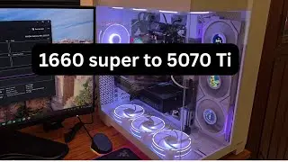 1660 Super to 5070 ti | Gigabyte RTX 5070 Ti Windforce SSF 16GB Installation Video| 4k/60fps